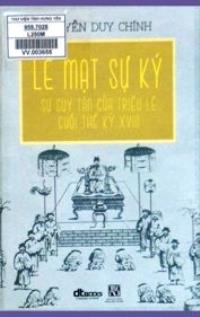 Lê Mạt sự ký : Sự suy tàn của triều Lê cuối thế kỷ XVIII