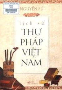 Lịch sử thư pháp Việt Nam