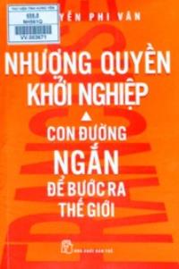 Nhượng quyền khởi nghiệp - Con đường ngắn để bước ra thế giới