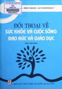 Đối thoại về sức khỏe và cuộc sống, đạo đức và giáo dục