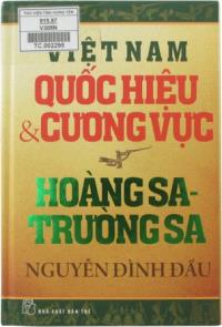 Việt Nam quốc hiệu và cường vực Hoàng Sa - Trường Sa