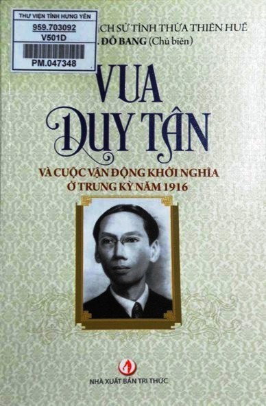 Vua Duy Tân và cuộc vận động khởi nghĩa ở Trung Kỳ năm 1916