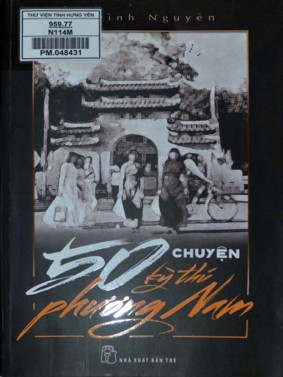 50 chuyện kỳ thú phương Nam / Hà Đình Nguyên. - Tp. Hồ Chí Minh