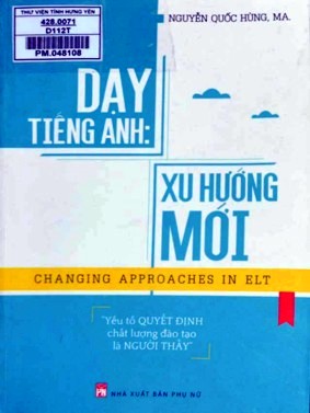 Dạy tiếng Anh: xu hướng mới 