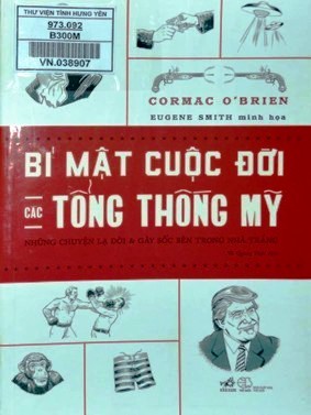 Bí mật cuộc đời các Tổng thống Mỹ 