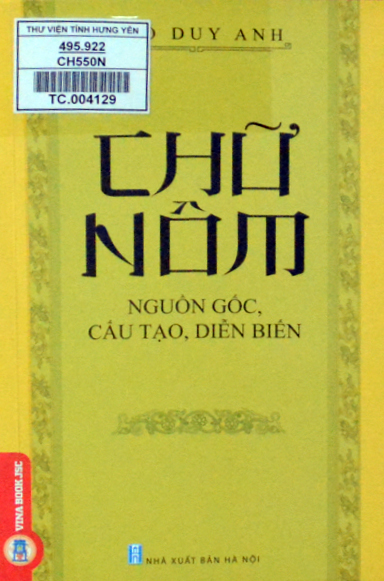 Chữ Nôm - Nguồn gốc, cấu tạo, diễn biến