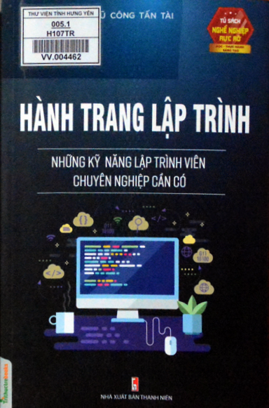 Hành trang lập trình : Những kỹ năng lập trình viên chuyên nghiệp cần có