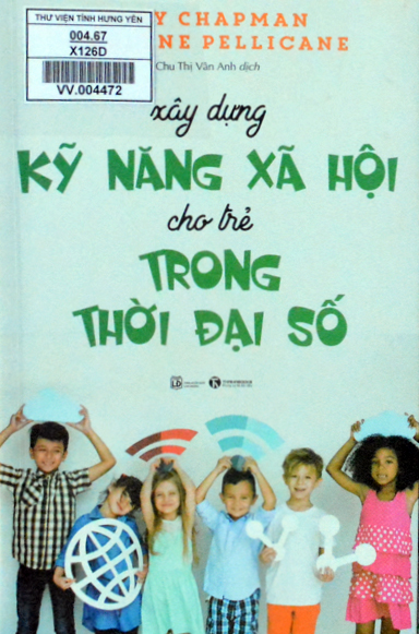 Xây dựng kỹ năng xã hội cho trẻ trong thời đại số