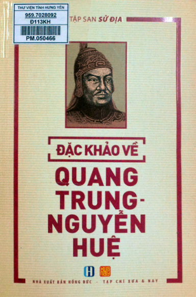 Đặc khảo về Quang Trung - Nguyễn Huệ