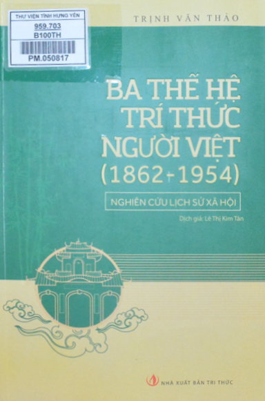 Ba thế hệ trí thức người Việt (1862 - 1954)