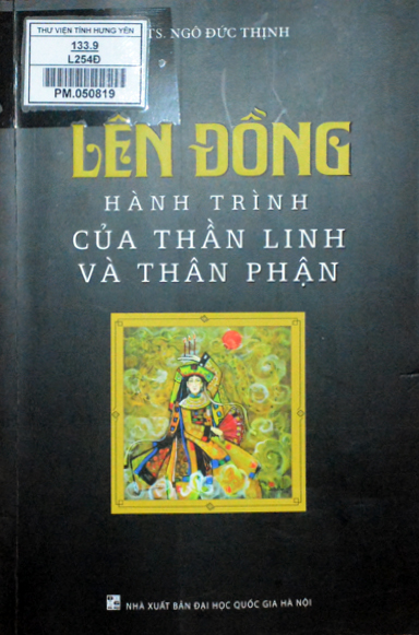 Lên đồng - Hành trình của thần linh và thân phận