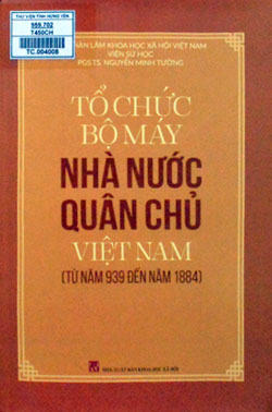 Tổ chức bộ máy nhà nước quân chủ Việt Nam (Từ năm 939 đến năm 1884)