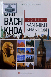 Đại bách khoa kỳ tích văn minh nhân loại 