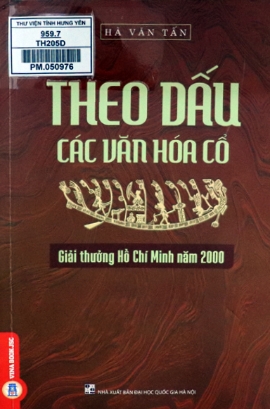 Theo dấu các văn hóa cổ