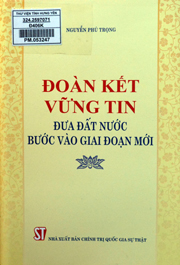 Đoàn kết vững tin đưa đất nước bước vào giai đoạn mới