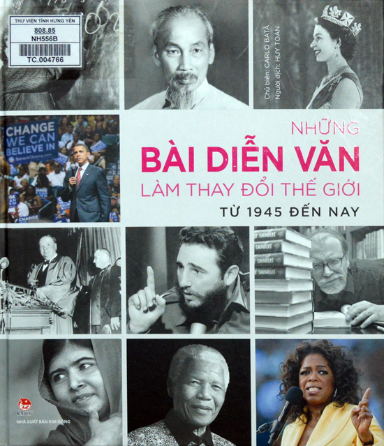 Những bài diễn văn làm thay đổi thế giới : Từ 1945 đến nay : Dành cho lứa tuổi trưởng thành