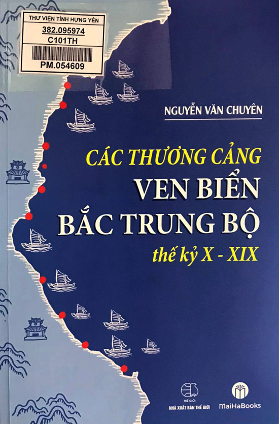 Các thương cảng ven biển Bắc Trung Bộ thế kỷ X - XIX 