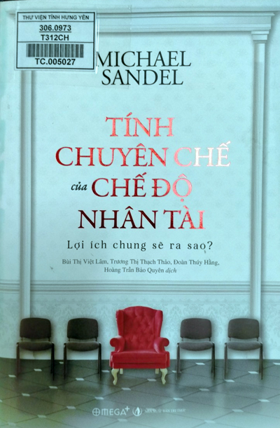 Tính chuyên chế của chế độ nhân tài : Lợi ích chung sẽ ra sao? 