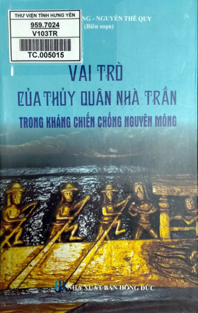 Vai trò của thủy quân nhà Trần trong kháng chiến chống Nguyên Mông 