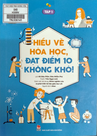 Hiểu về hóa học, đạt điểm 10 không khó