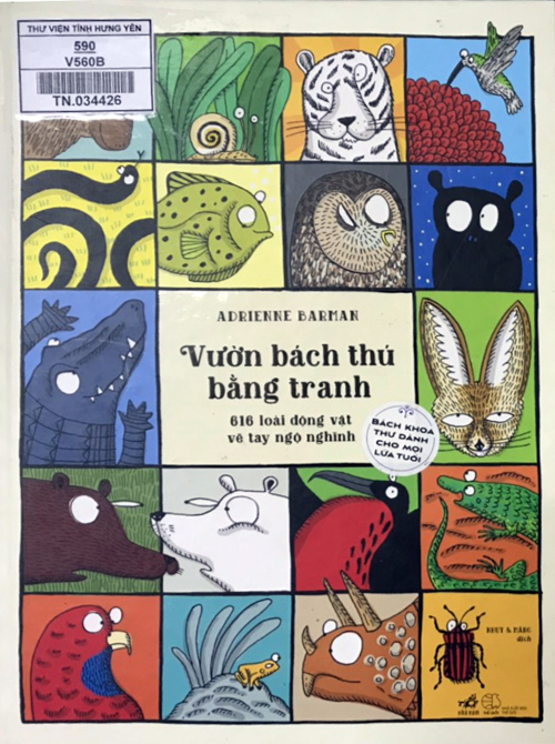 Vườn bách thú bằng tranh : 616 loài động vật vẽ tay ngộ nghĩnh 