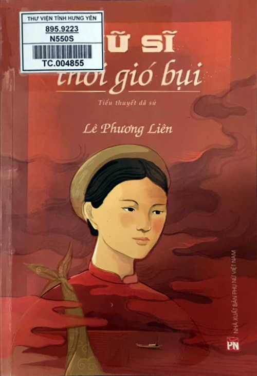 Nữ sĩ thời gió bụi : Tiểu thuyết dã sử 