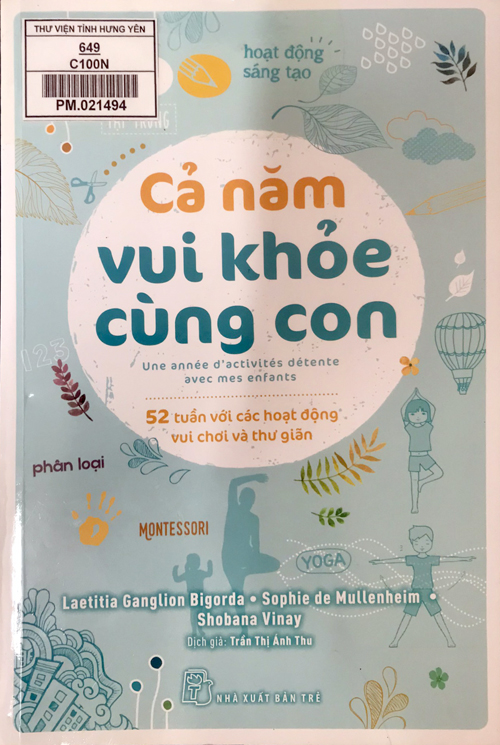 Cả năm vui khoẻ cùng con  = Une année d'activités détente avec mes enfants : 52 tuần với các hoạt động vui chơi và thư giãn