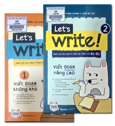 Let's write! - Viết đoạn văn không khó : Dành cho học sinh ở trình độ tiếng Anh A2+ 