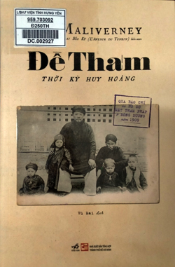 Đề Thám - Thời kỳ huy hoàng: Qua báo chí và hồ sơ mật thám Pháp ở Đông Dương năm 1909