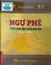 Ngự phê trên Châu bản triều Nguyễn (1802 - 1945) 