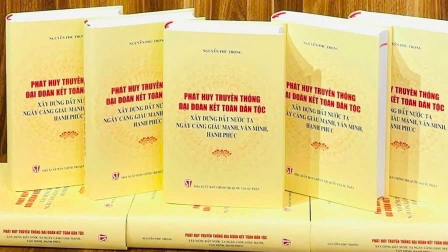 Giới thiệu cuốn sách: “Phát huy truyền thống đại đoàn kết dân tộc, xây dựng đất nước ta ngày càng giàu mạnh, văn minh, hạnh phúc” của Tổng Bí thư Nguyễn Phú Trọng.