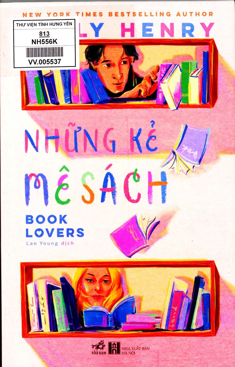 Những kẻ mê sách: = Book lovers