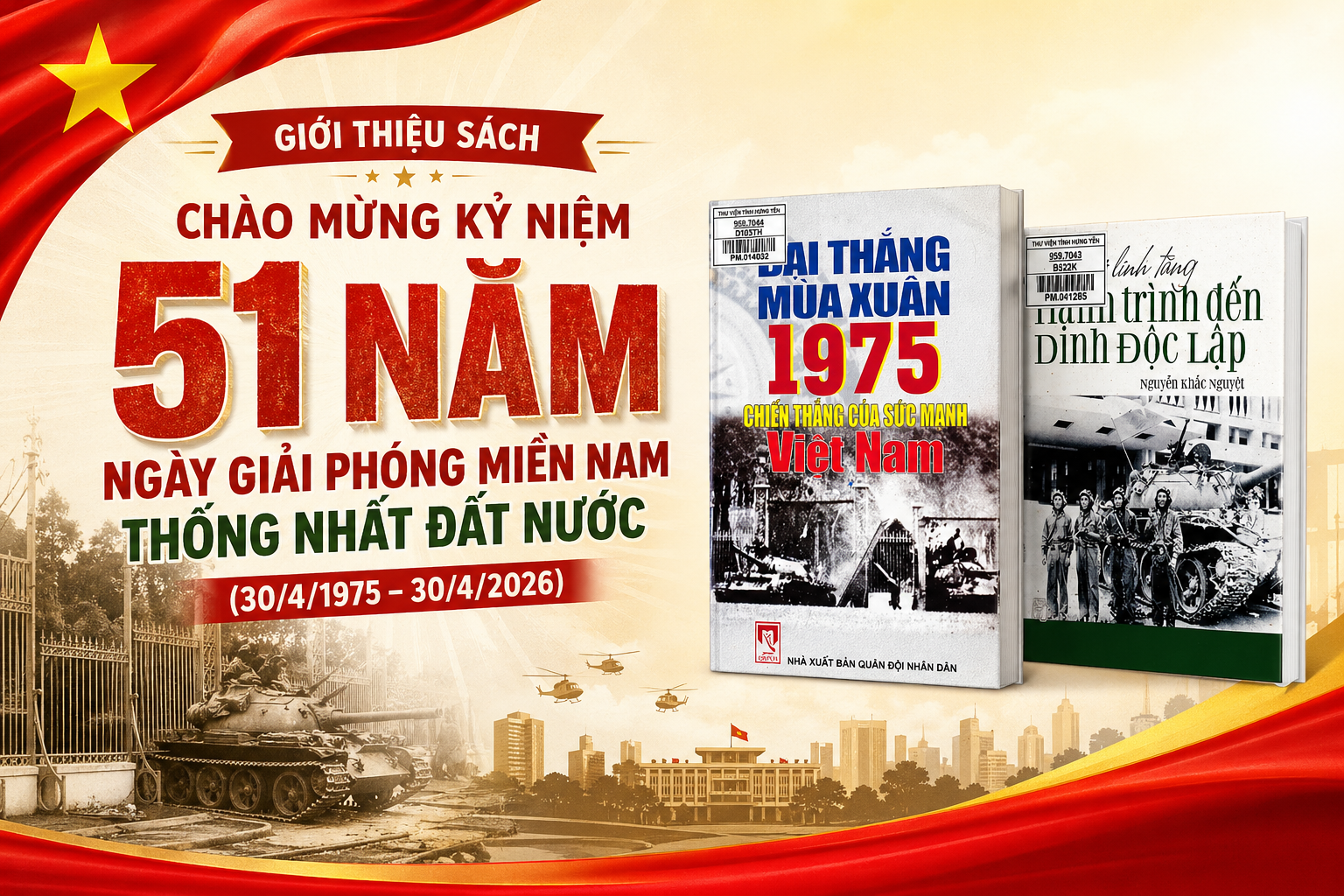 Giới thiệu sách chuyên đề kỷ niệm 51 năm ngày Giải phóng miền Nam thống nhất đất nước (30/4/1976-30/4/2026)