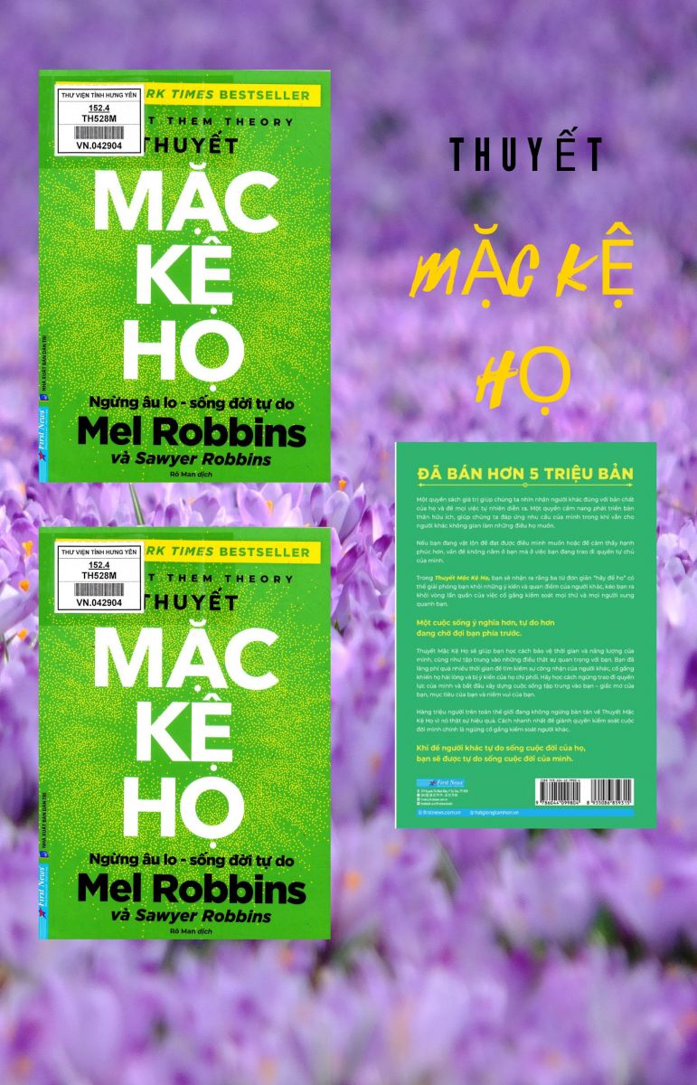 Thuyết mặc kệ họ - Ngừng âu lo - sống đời tự do