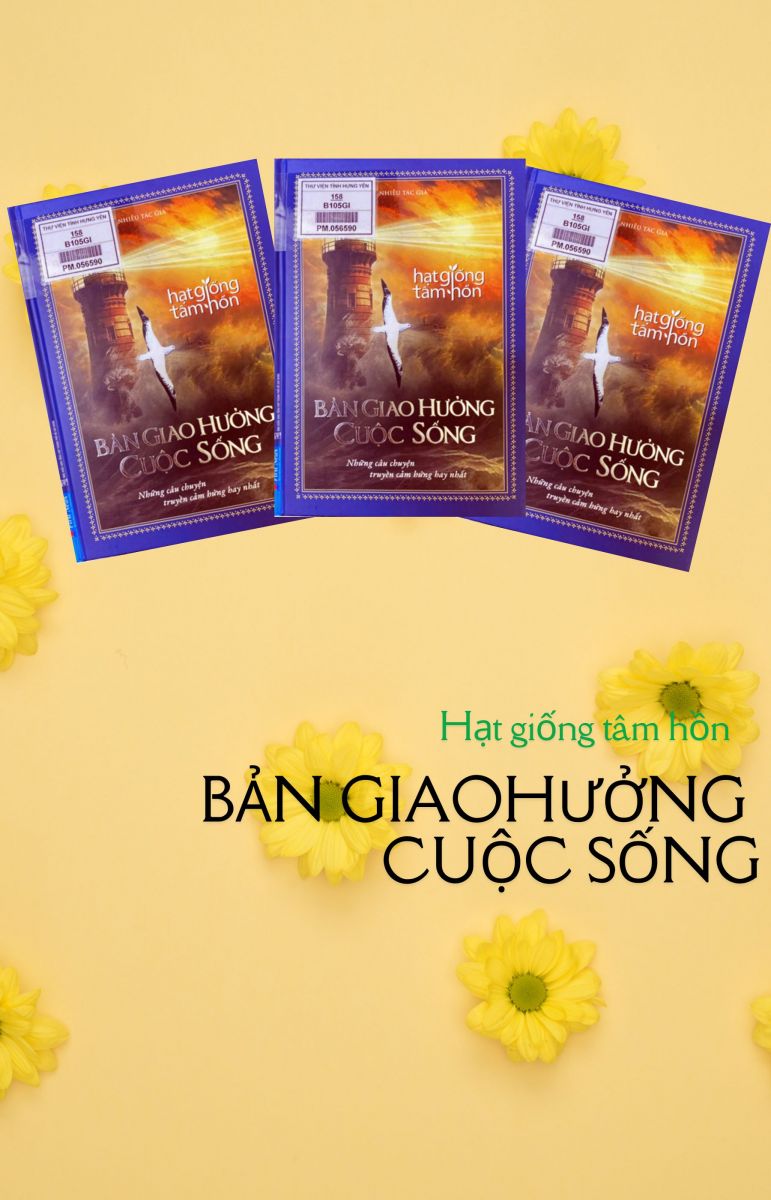 Bản giao hưởng cuộc sống : Những câu chuyện truyền cảm hứng hay nhất